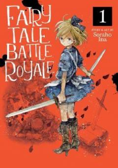 Fairy Tale Battle Royale. Volume 1