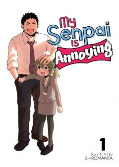 My Senpai is Annoying. Volume 1