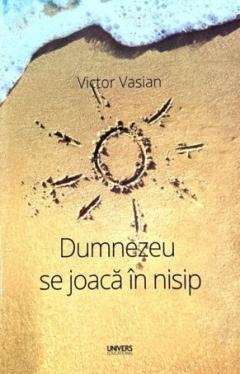 Dumnezeu se joaca in nisip