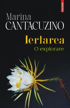 Iertarea. O explorare