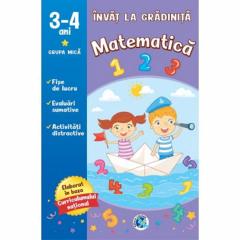 Matematica. 3-4 ani grupa mica. Invat la gradinita