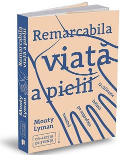 Remarcabila viata a pielii