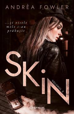 Skin - Volumul 2