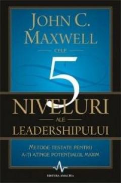 Cele 5 niveluri ale leadershipului