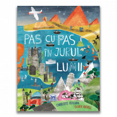 Pas cu Pas in Jurul Lumii