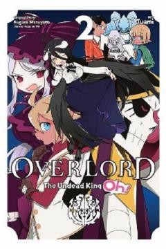 Overlord: The Undead King Oh! Vol.2