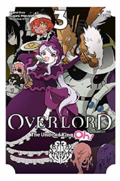 Overlord: The Undead King Oh! Vol.3