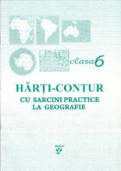 Harti-contur cu sarcini practice la geografie - clasa a 6-a