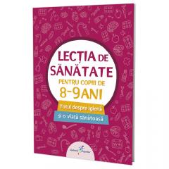 LECTIA DE SANATATE 3-PENTRU COPIII DE  8-9 ANI