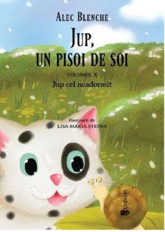 Jup, un pisoi de soi. Vol.10. Jup cel neadormit