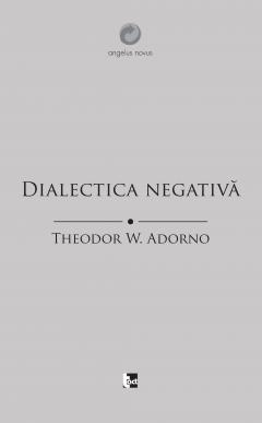 THEODOR W.ADORNO/ DIALECTICA NEGATIVA