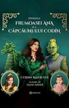 Povestea frumoasei Ana si a capcaunului Codin