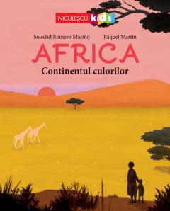 Africa - Continentul culorilor