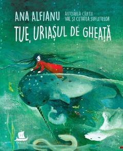Tue, uriasul de gheata