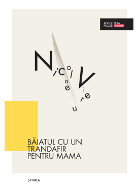 Antologia prozei scurte. Baiatul cu un trandafir pentru mama