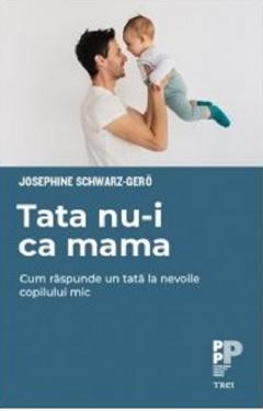 Tata nu-i ca mama