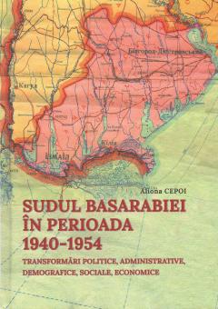 Sudul Basarabiei in perioada 1940-1954