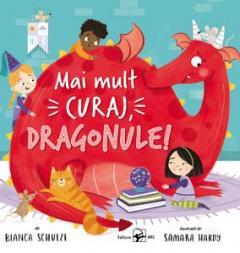 Mai mult curaj, Dragonule!