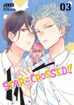 Star-Crossed!! - Volume 3