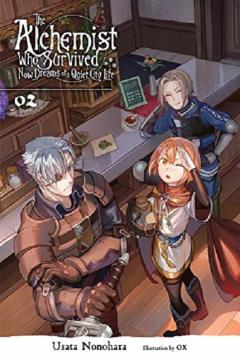 The Alchemist Who Survived Now Dreams of a Quiet City Life - Volume 2
