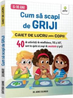 Cum sa scapi de griji