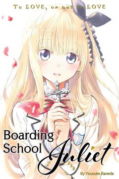 Boarding School Juliet - Volume 1
