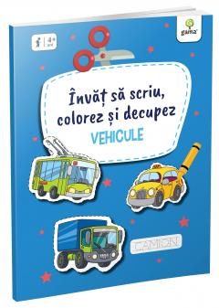 Invat sa scriu, colorez si decupez • Vehicule