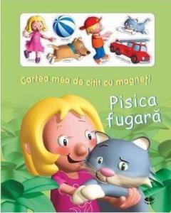 Cartea Mea De Citit Cu Magneti - Pisica Fugara