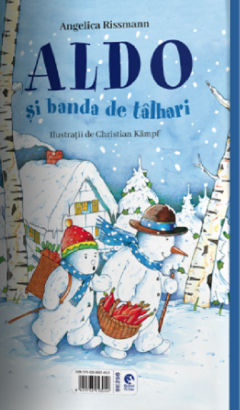 Craciunul in padurea troienita  - Aldo si banda de talhari