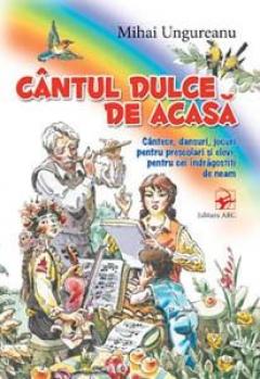 Cantul dulce de acasa