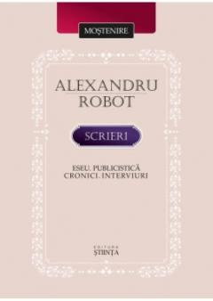 SCRIERI. Eseu. Publicistica. Cronici. Interviuri