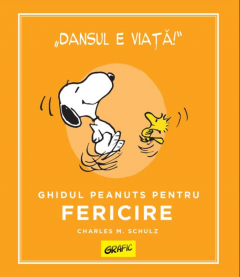 Ghidul Peanuts pentru fericire