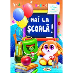 Hai la scoala!