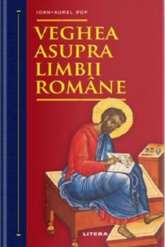 Veghea asupra limbii romane