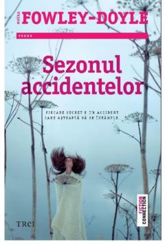 Sezonul accidentelor