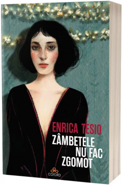 Zambetele nu fac zgomot