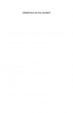 Zambetele nu fac zgomot