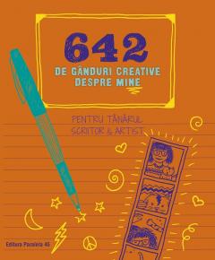 642 de ganduri creative despre mine
