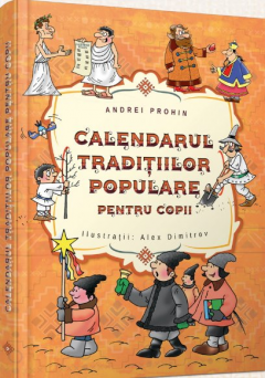 Calendarul traditiilor populare pentru copii
