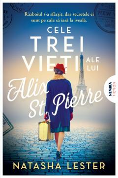 Cele trei vieti ale lui Alix St. Pierre