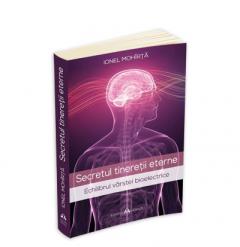 Secretul tineretii eterne. Echilibrul varstei bioelectrice