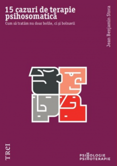 15 cazuri de terapie psihosomatica