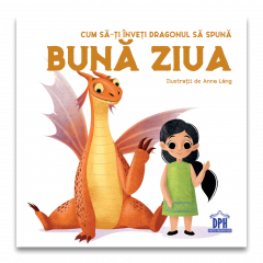 Cum sa-ti inveti dragonul sa spuna Buna ziua