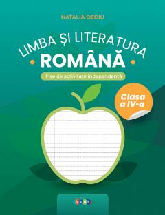 Limba si literatura romana cl.4. Fise de activitate independenta