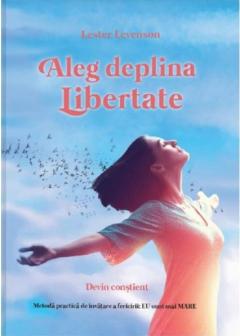 Aleg deplina libertate