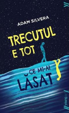 Trecutul e tot ce mi-ai lasat