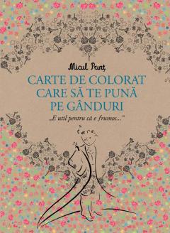 Micul Print - carte de colorat care sa te puna pe ganduri