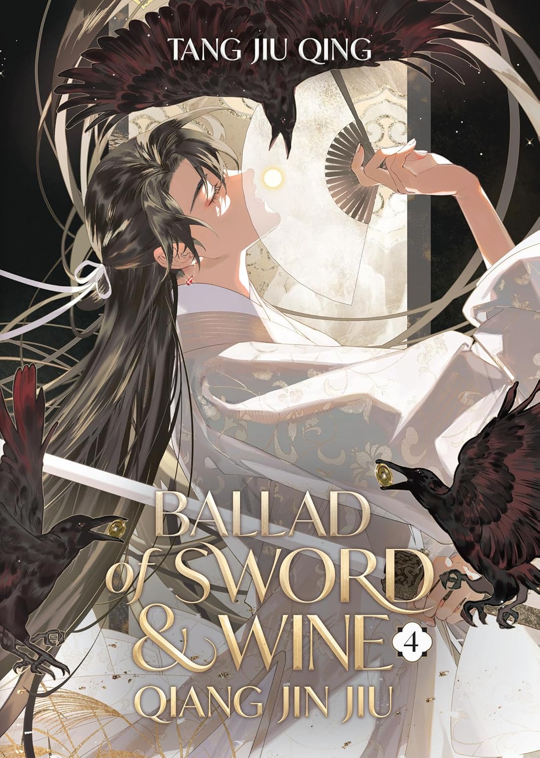 Ballad of Sword and Wine: Qiang Jin Jiu (Novel) - Volume 4