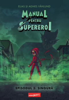 Manual pentru Supereroi - Volumul 3
