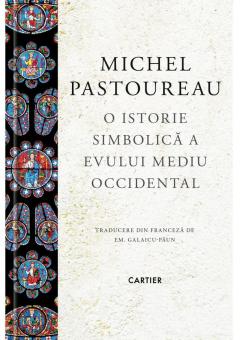 O istorie simbolica a Evului Mediu Occidental